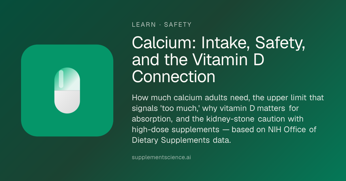 Calcium Intake and Safety Explained