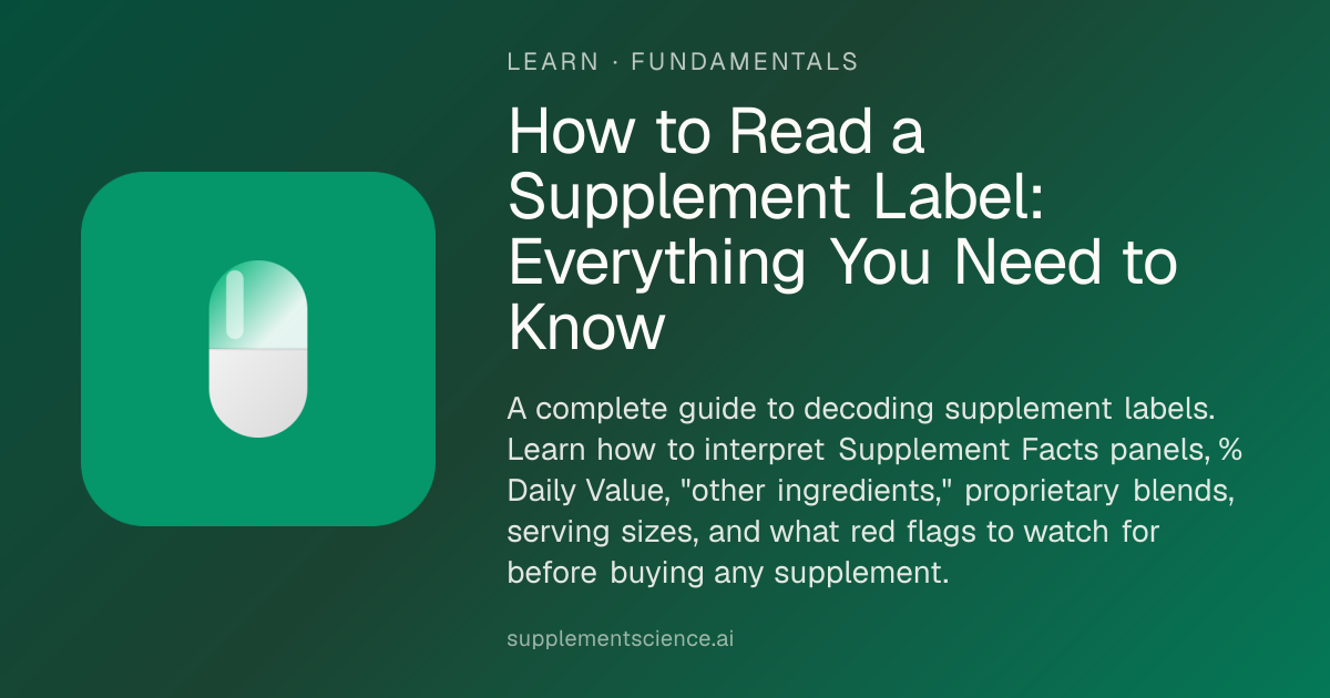 How to Read Supplement Labels: Complete Guide (2026)