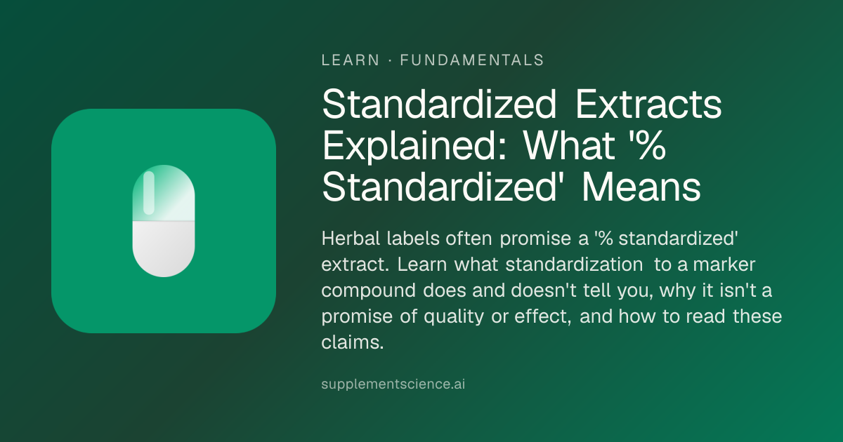 Standardized Extracts Explained