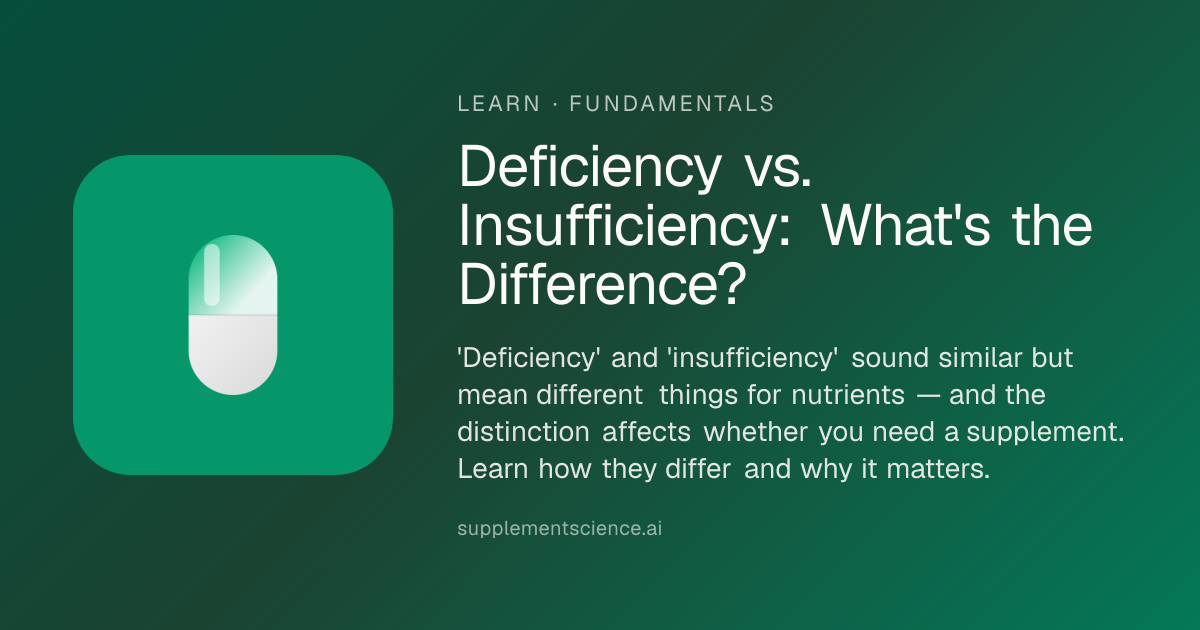 Deficiency vs. Insufficiency Explained