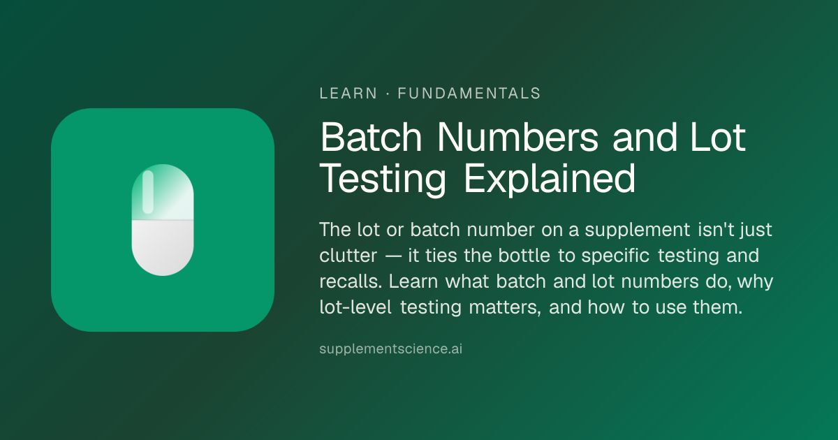 Batch Numbers and Lot Testing Explained