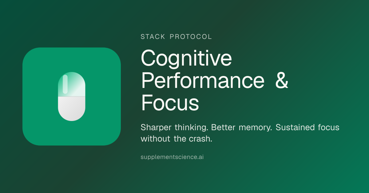 Best Supplement Stack for Cognitive Performance & Focus (2026)